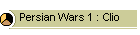 Persian Wars 1 : Clio