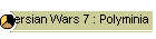 Persian Wars 7 : Polyminia