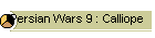 Persian Wars 9 : Calliope