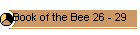 Book of the Bee 26 - 29