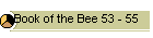 Book of the Bee 53 - 55