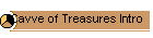 Cavve of Treasures Intro