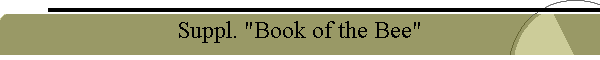 Suppl. "Book of the Bee"