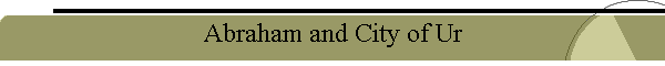 Abraham and City of Ur