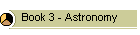 Book 3 - Astronomy