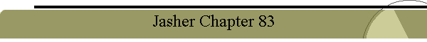 Jasher Chapter 83