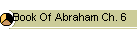 Book Of Abraham Ch. 6