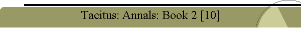 Tacitus: Annals: Book 2 [10]