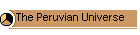 The Peruvian Universe