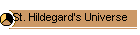 St. Hildegard's Universe