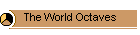 The World Octaves