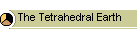 The Tetrahedral Earth