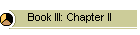 Book III: Chapter II
