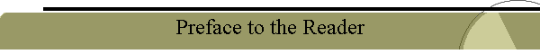 Preface to the Reader