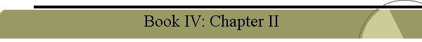 Book IV: Chapter II