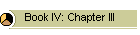 Book IV: Chapter III
