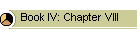 Book IV: Chapter VIII