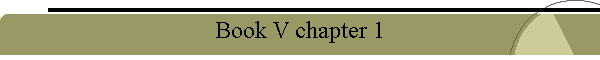Book V chapter 1