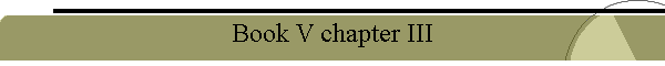 Book V chapter III